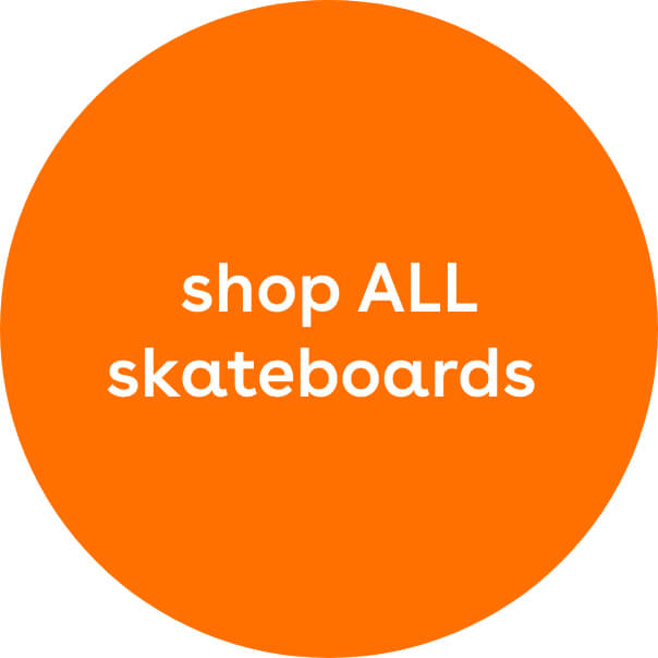 shop ALL skateboards